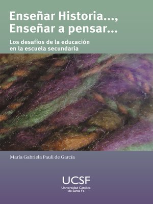 cover image of Enseñar Historia...., enseñar a pensar
